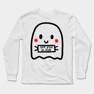 See You In Hell // Cute Halloween Baby Ghost Design Long Sleeve T-Shirt